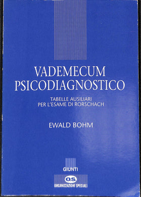 Vademecum psicodiagnostico
di Ewald Böhm