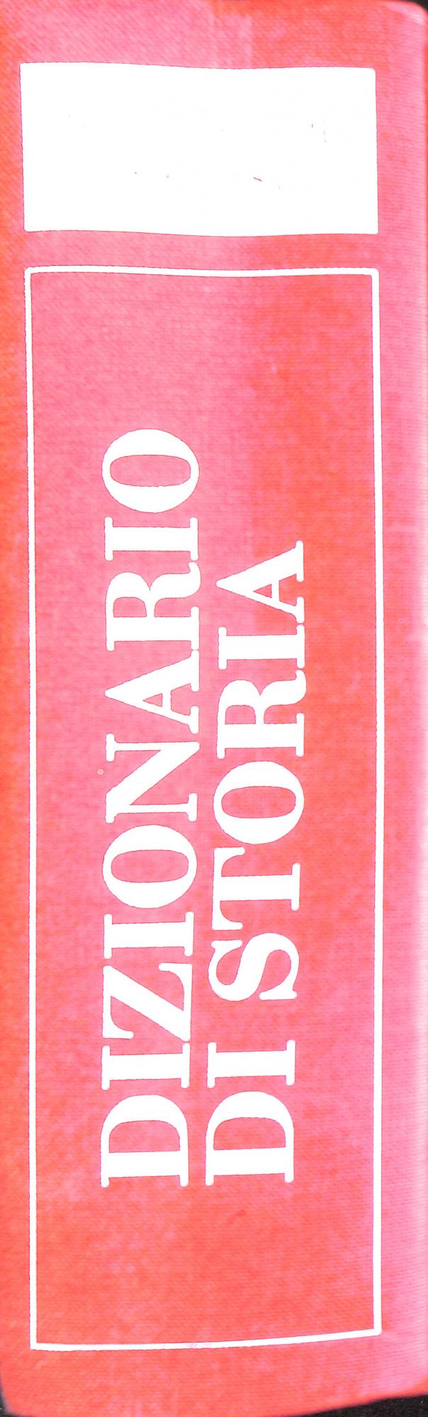 Dizionario di storia / direttore editoriale Donata Schiannini