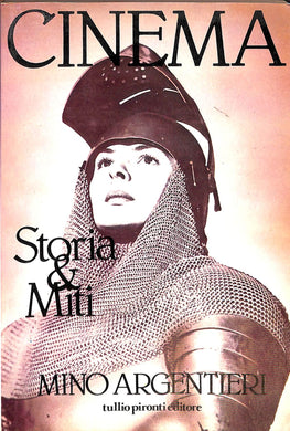 Cinema : storia e miti / Mino Argentieri 1984