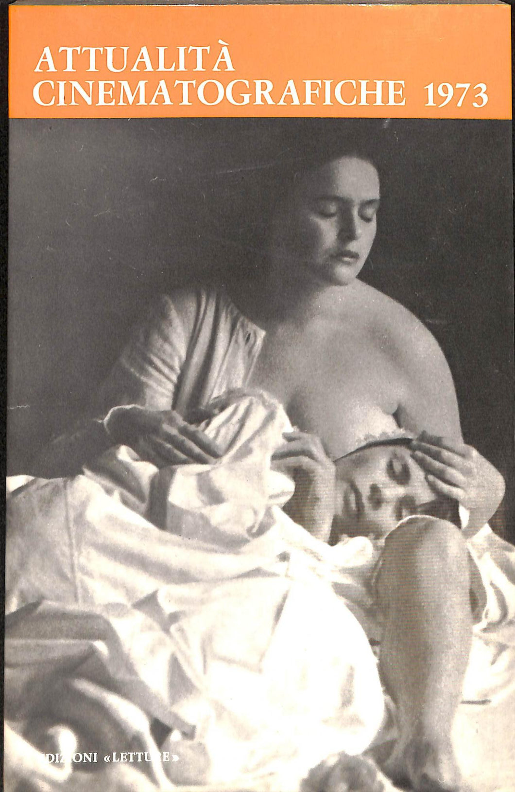 Attualita cinematografiche 1973 / a cura di Luigi Bini