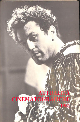 Attualita cinematografiche 1981 / a cura di Luigi Bini