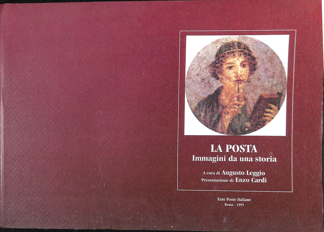 La posta : immagini da una storia / Augusto Leggio