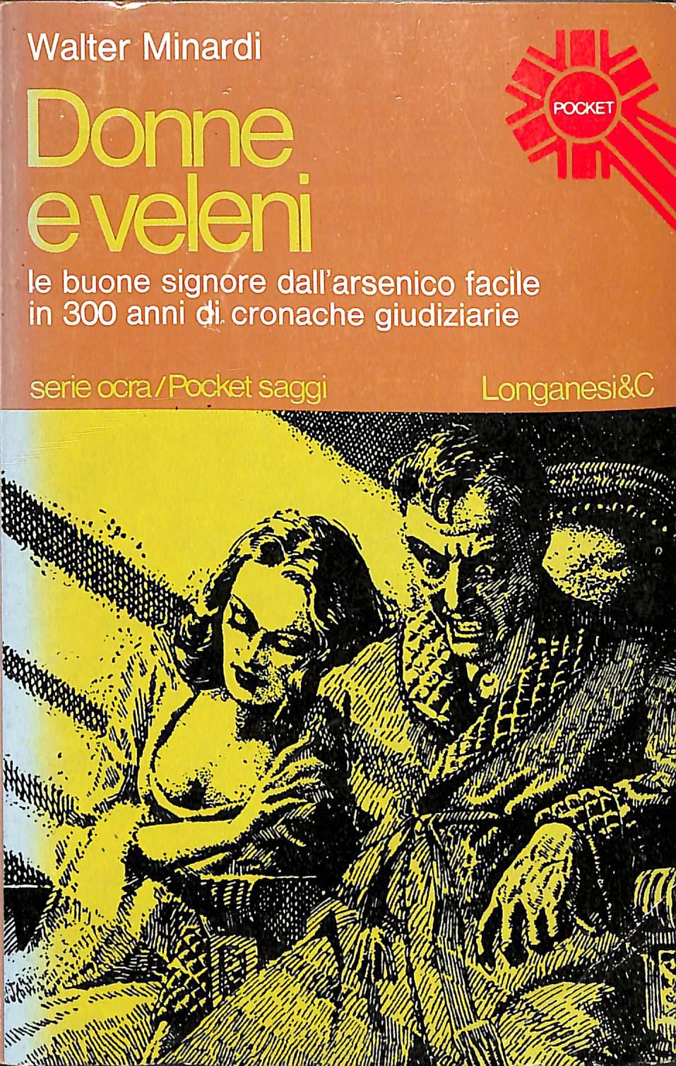 Donne e veleni / Walter Minardi