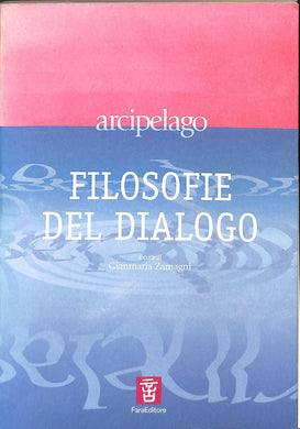 Filosofie del dialogo - Gianmaria Zamagni