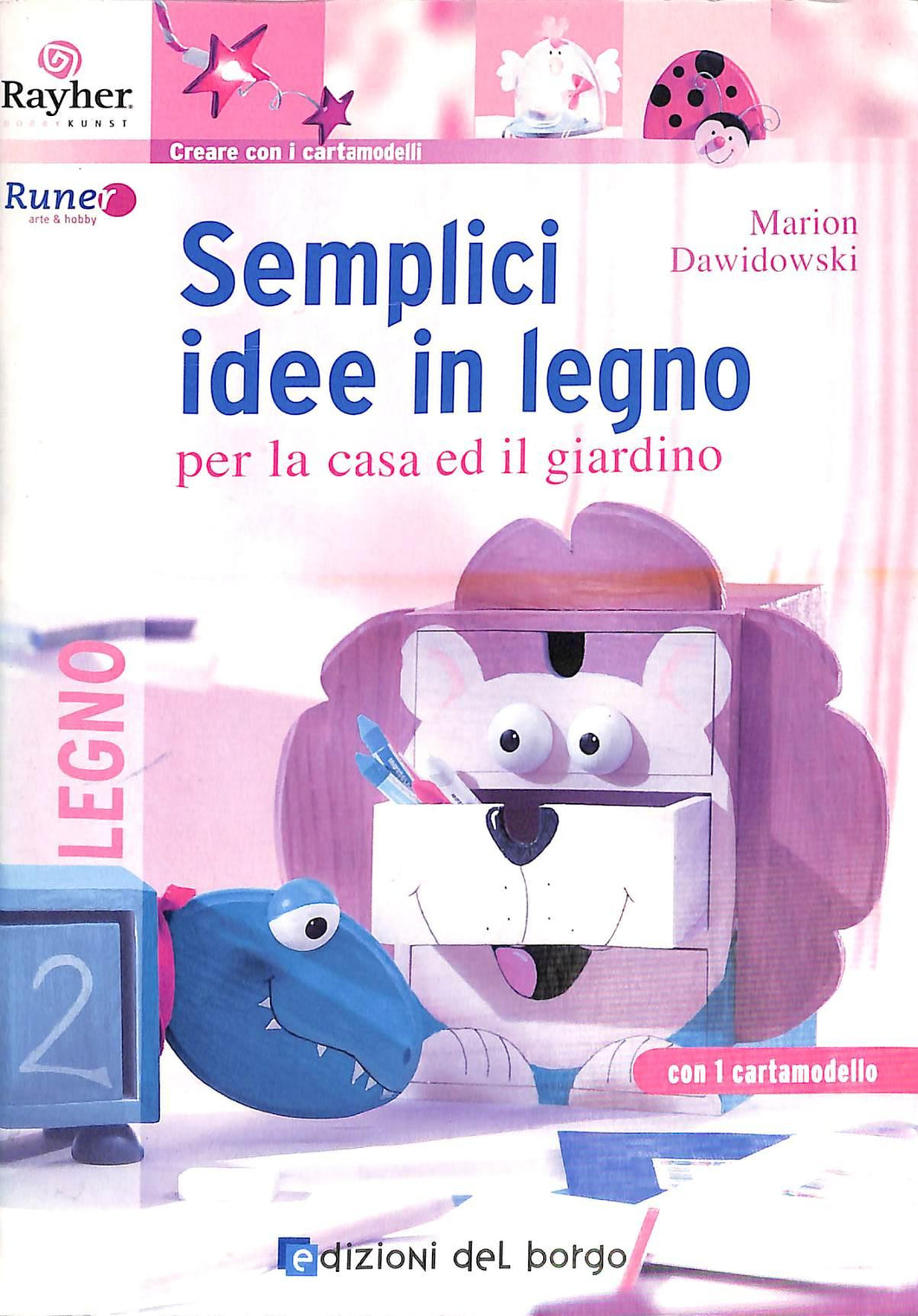 Semplici idee in legno per la casa e il giardino
di Marion Dawidowski
