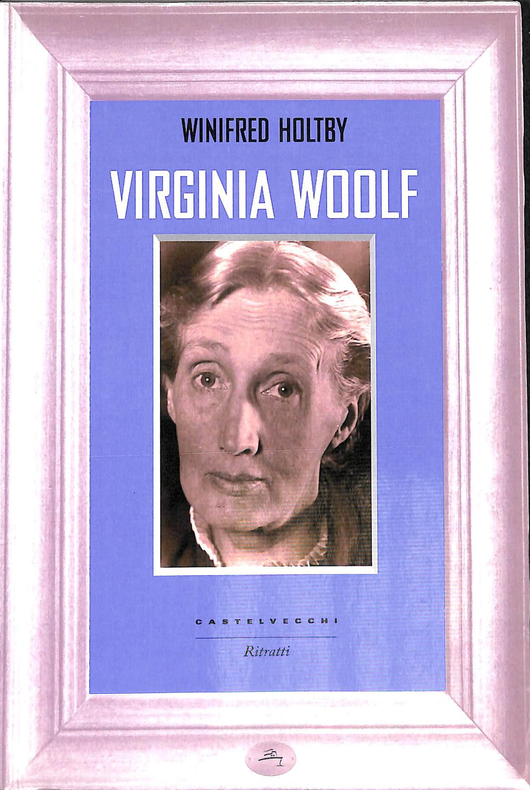 Virginia Woolf
di Winifred Holtby