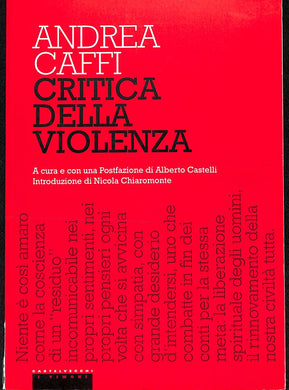 Critica della violenza
di Andrea Caffi