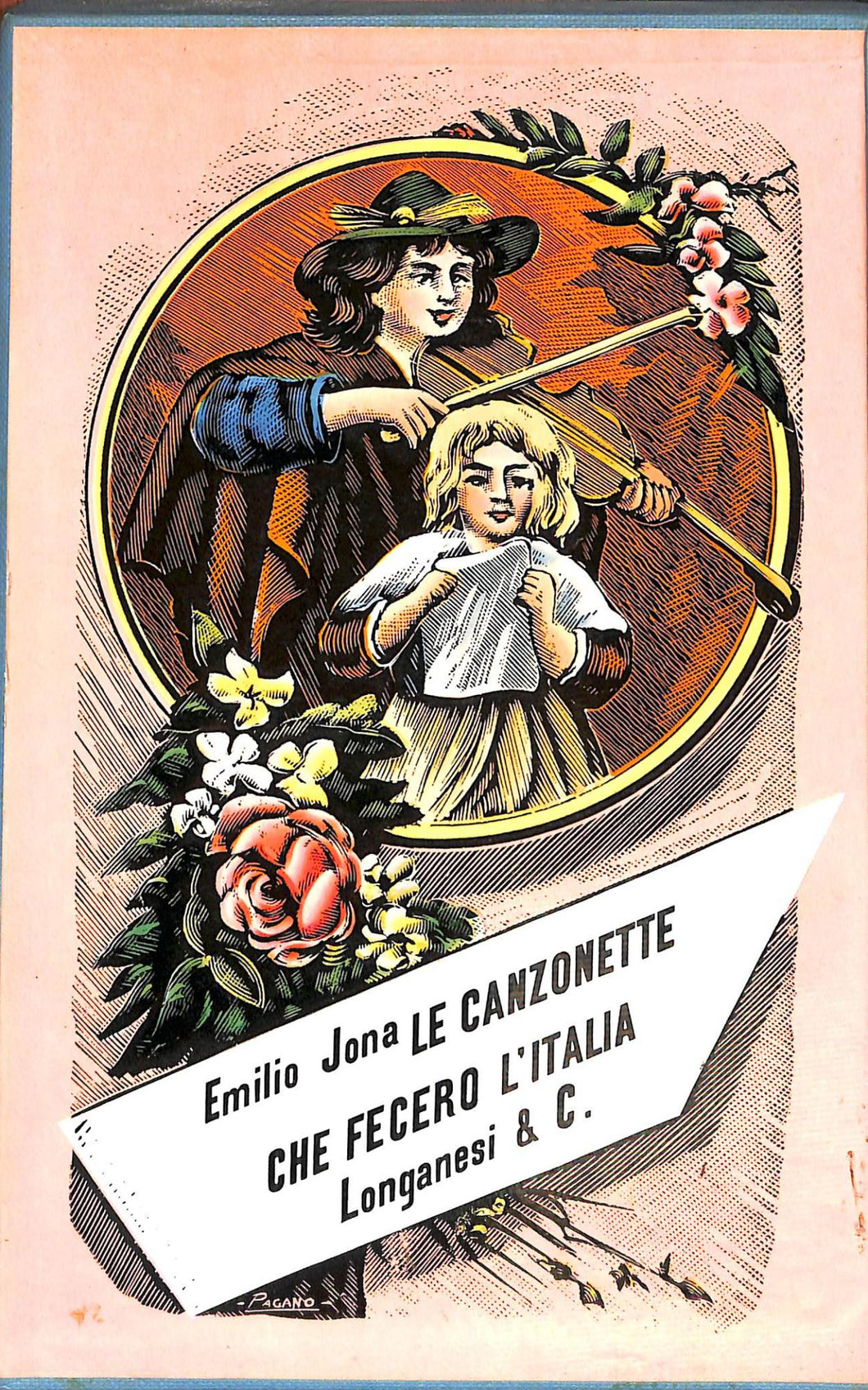 Le canzonette che fecero l'Italia / scelte e commentate da Emilio Jona