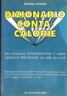 Dizionario conta-calorie  / Marisa Porrini