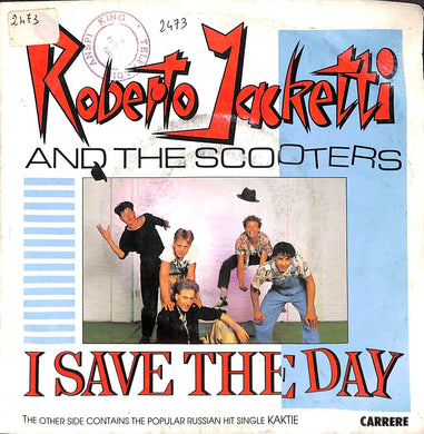45 giri - 7'' - Roberto Jacketti & The Scooters - I Save The Day