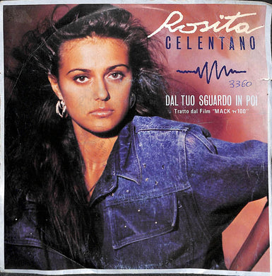 45 giri - 7'' - Rosita Celentano - Dal Tuo Sguardo In Poi