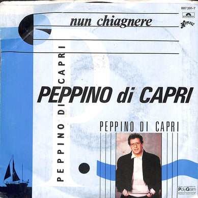 45 giri - 7'' - Peppino Di Capri - Nun Chiagnere