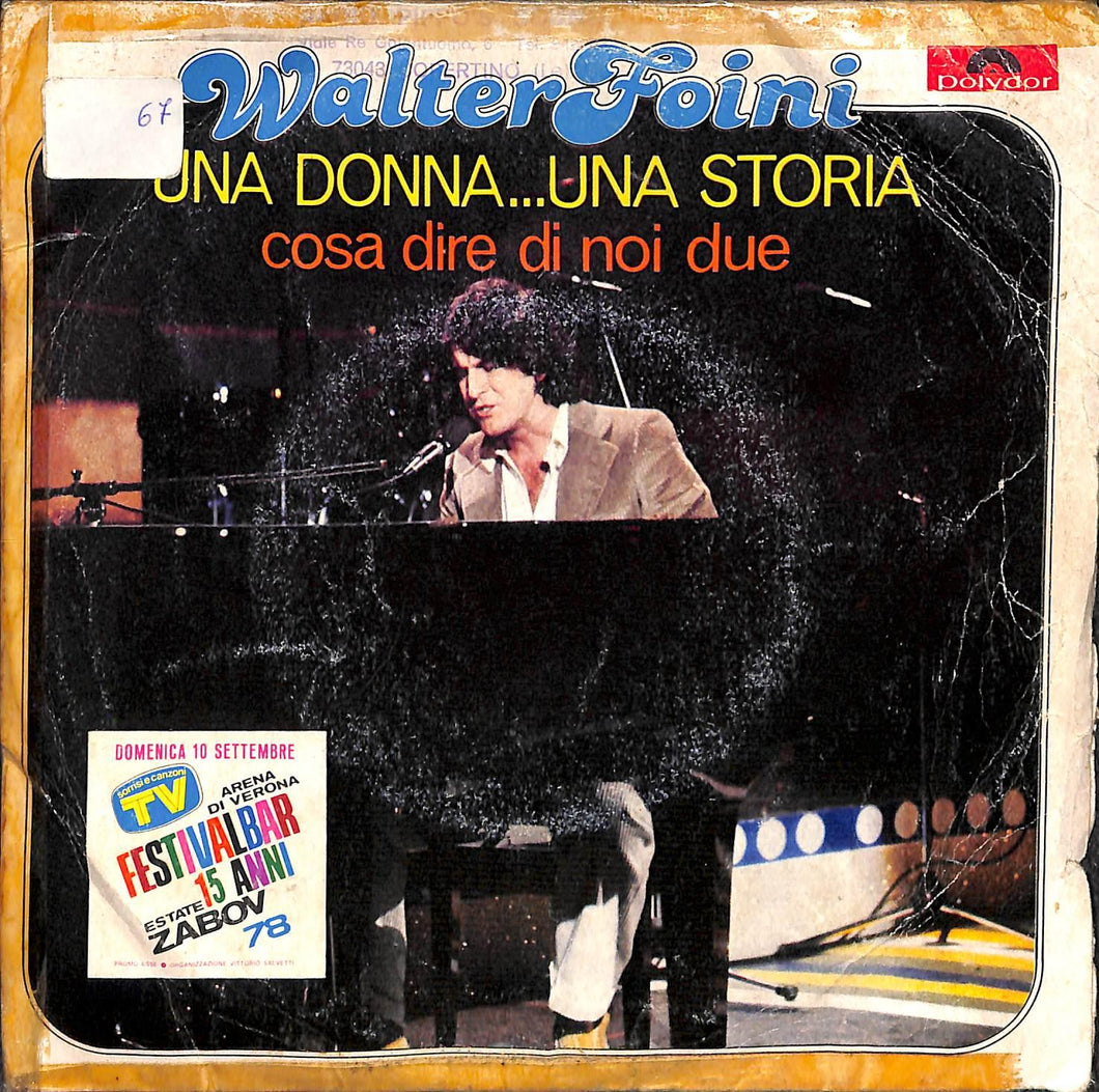45 giri - 7'' - Walter Foini - Una Donna...Una Storia