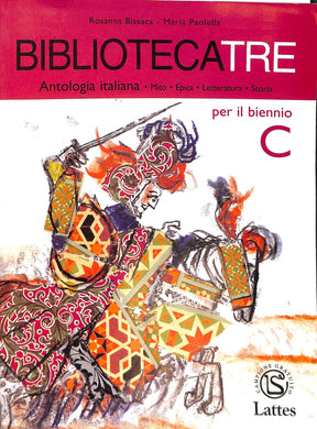 B: Antologia italiana : i laboratori / Rosanna Bissaca, Maria Paolella
