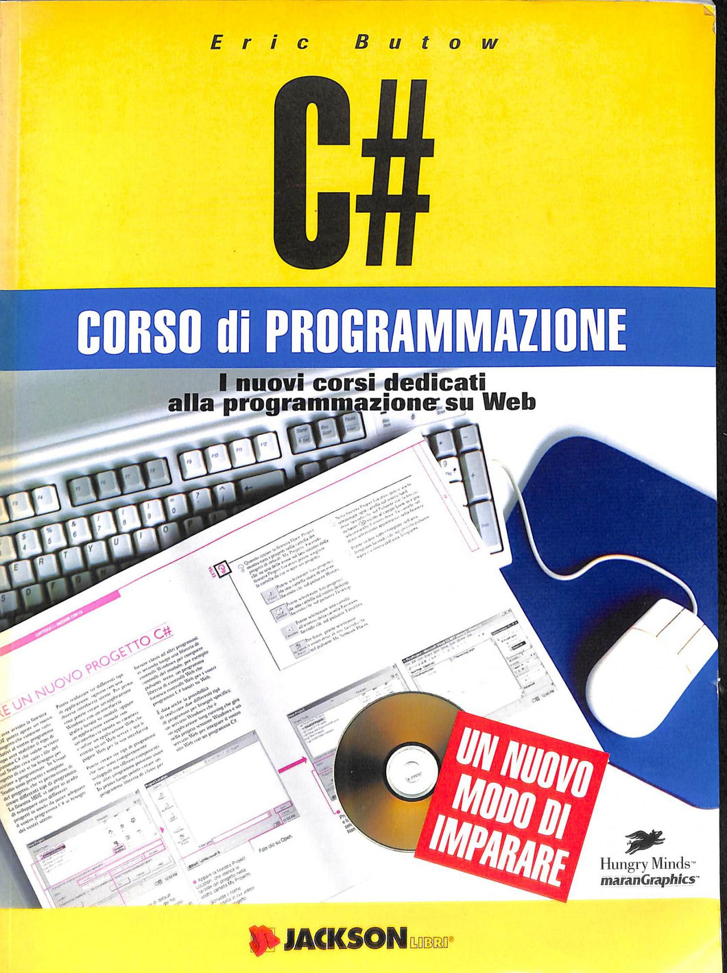 C#. Con CD-ROM
di Eric Butow