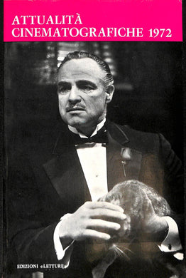 Attualita cinematografiche 1972 / a cura di Luigi Bini