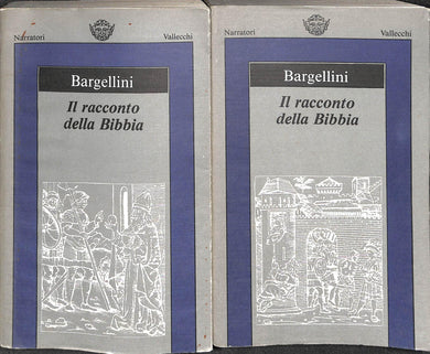 Il racconto della Bibbia / Piero Bargellini 2 volumi