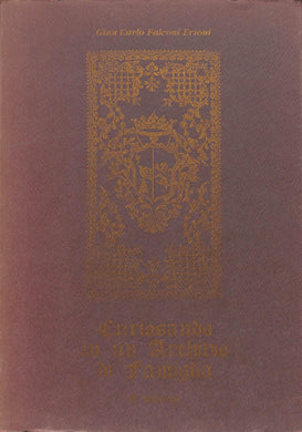 Curiosando in un archivio di famiglia tra fruscii di vecchie carte e odori di un altro secolo 2