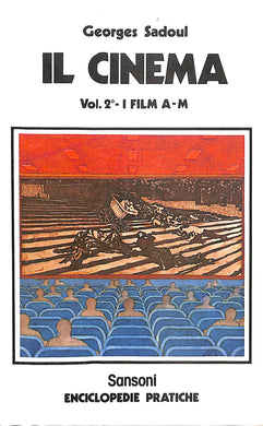 Il cinema / di Georges Sadoul
vol 2