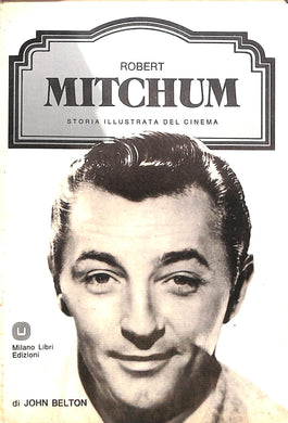 Robert Mitchum / di John Belton ; a cura di Ted Sennett