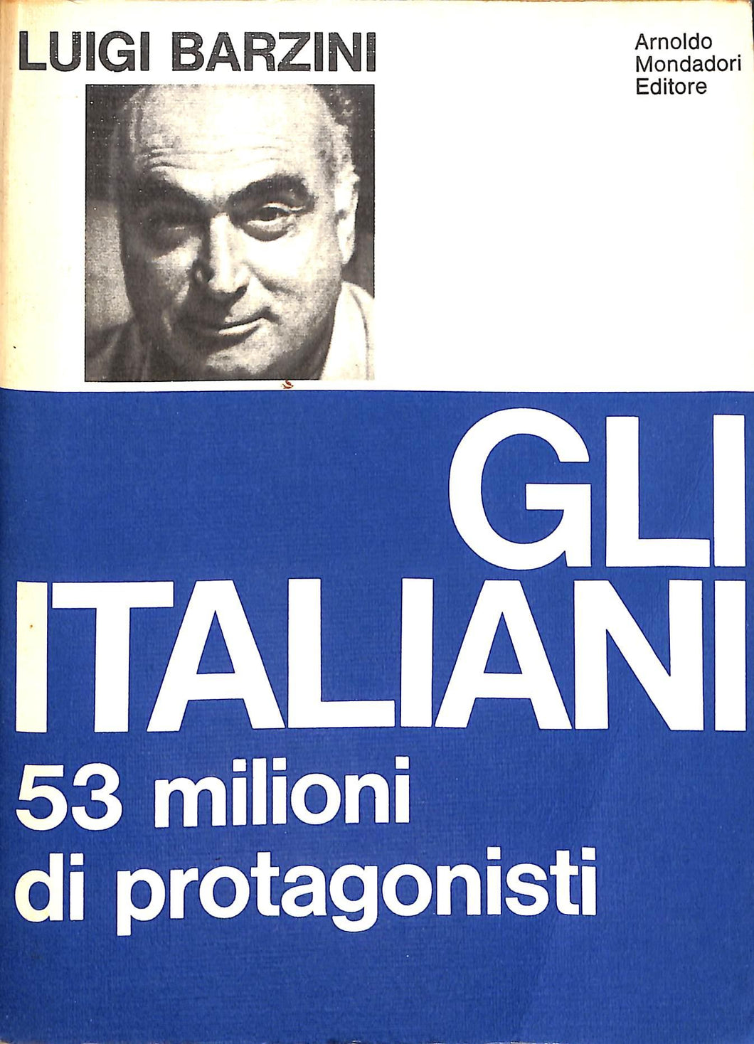 Gli italiani / Luigi Barzini