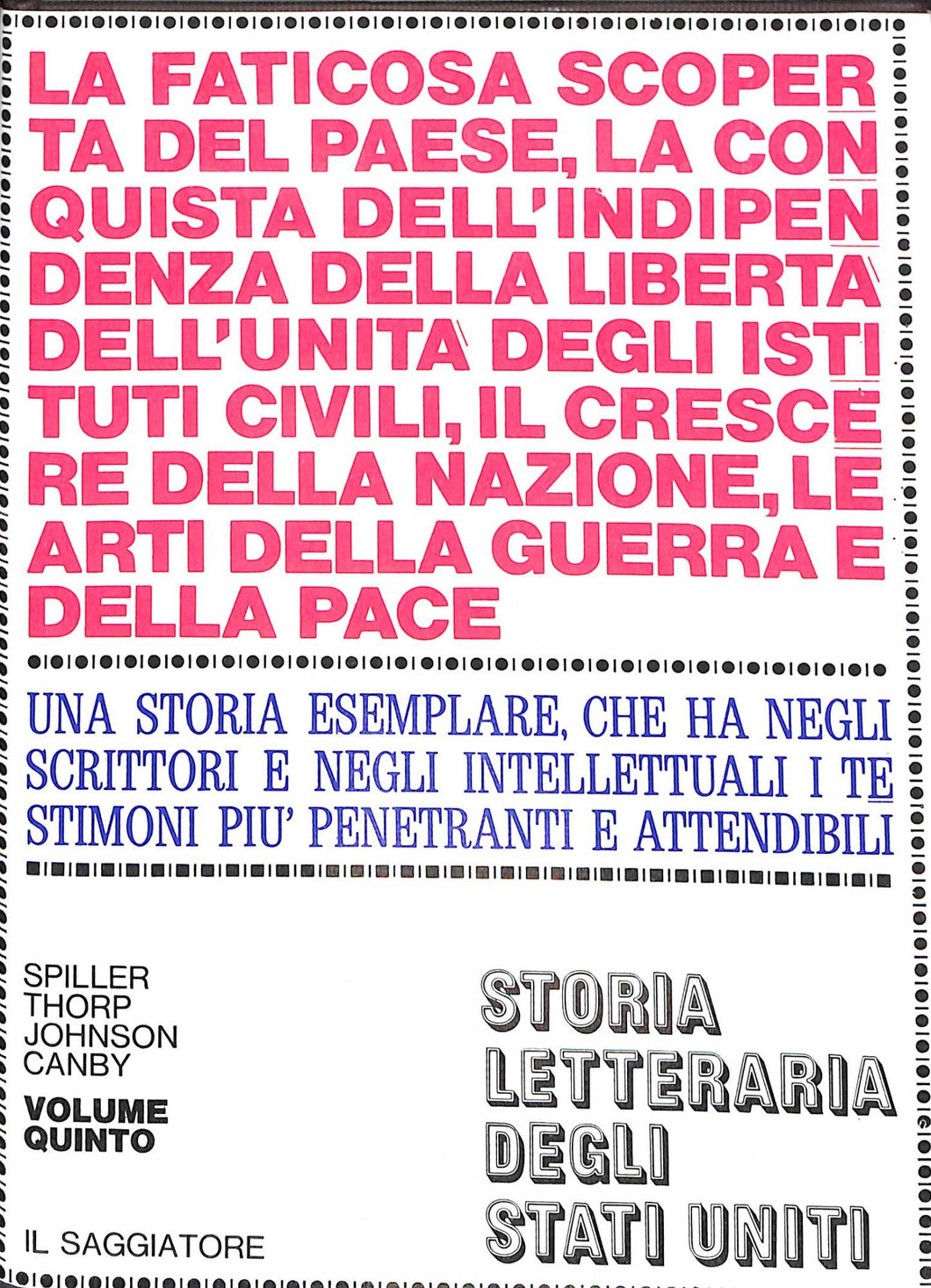 Storia letteraria degli Stati Uniti Vol 5 Il saggiatore, 1963