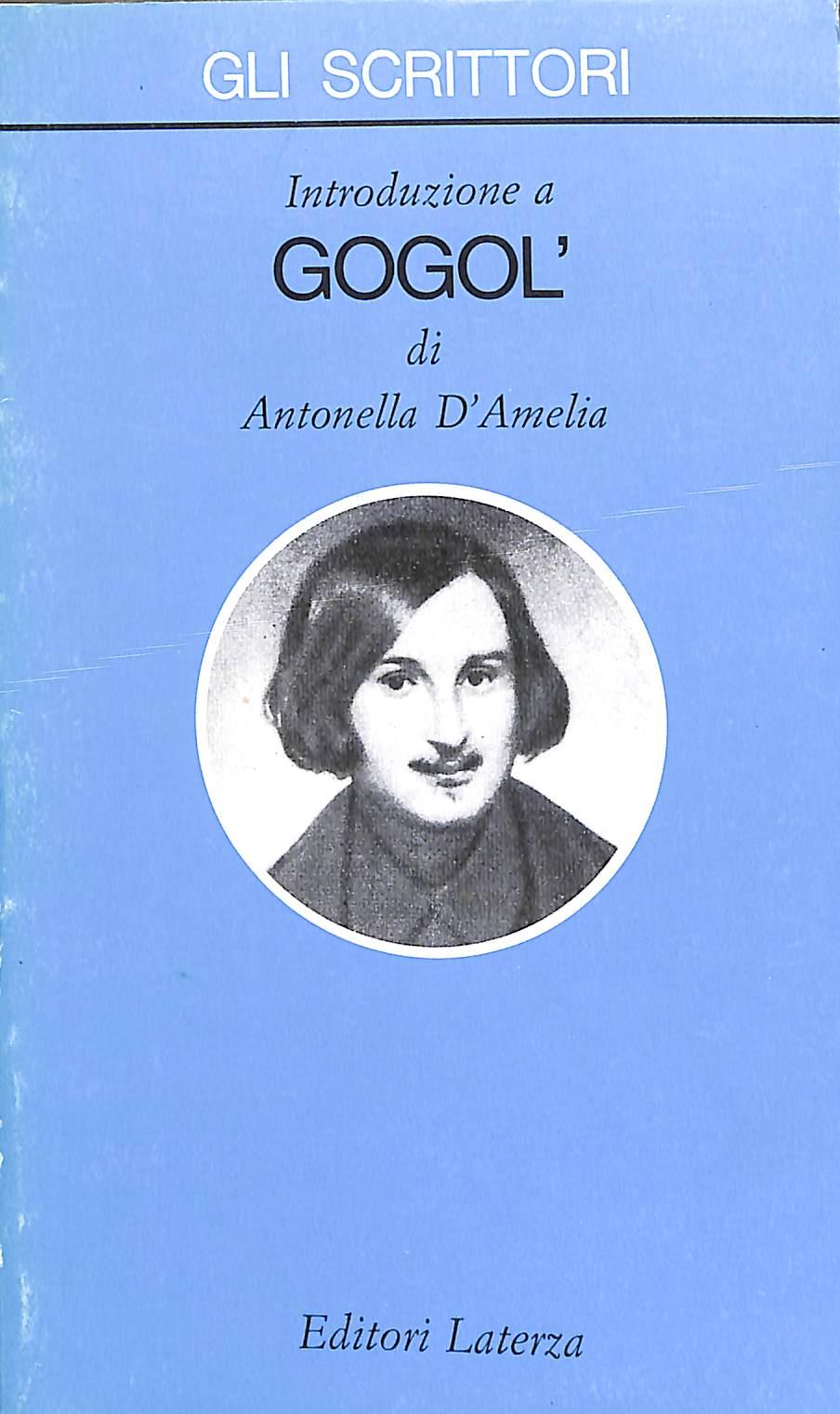 Introduzione a Gogol'  / Antonella D'Amelia