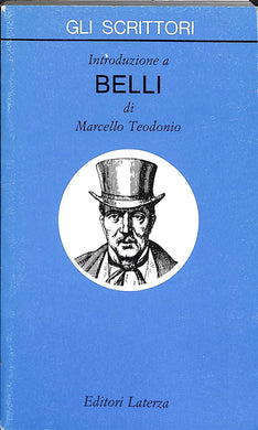 Introduzione a Belli  / Marcello Teodonio