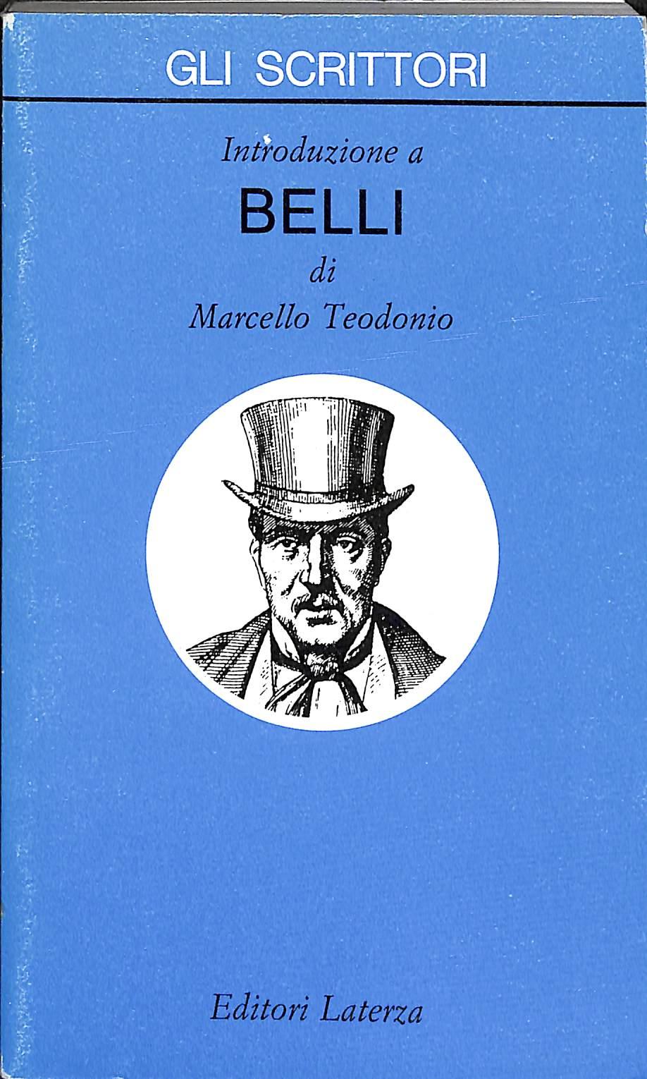 Introduzione a Belli  / Marcello Teodonio