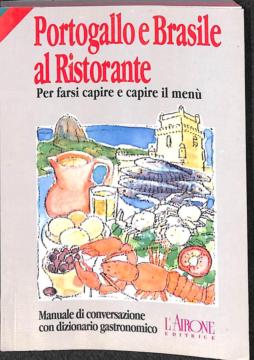 Portogallo e Brasile al ristorante  / Claudia Fernandes