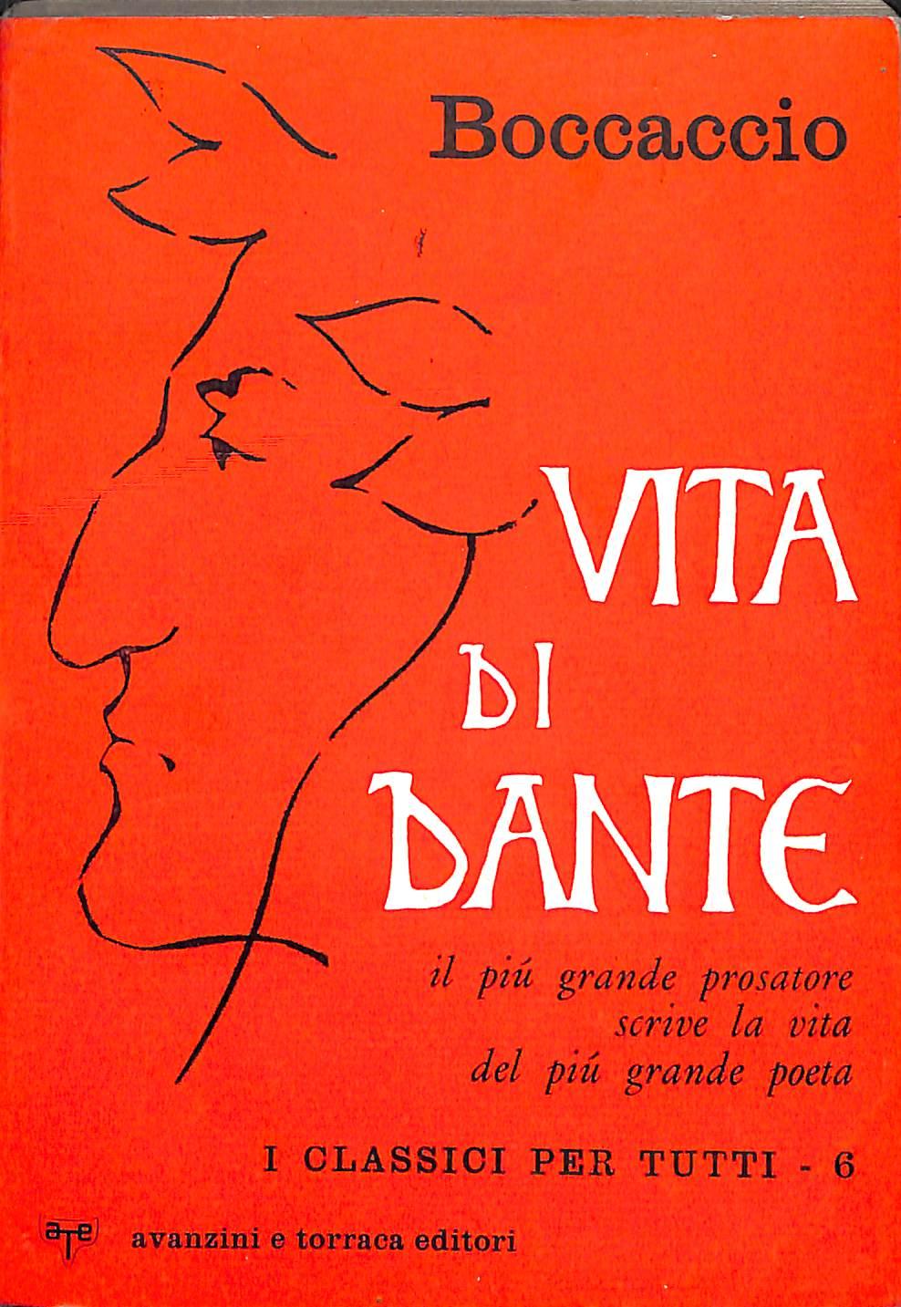 Vita di Dante : redazione estesa, note esplicative, redazione breviore / Giovanni Boccaccio 1965