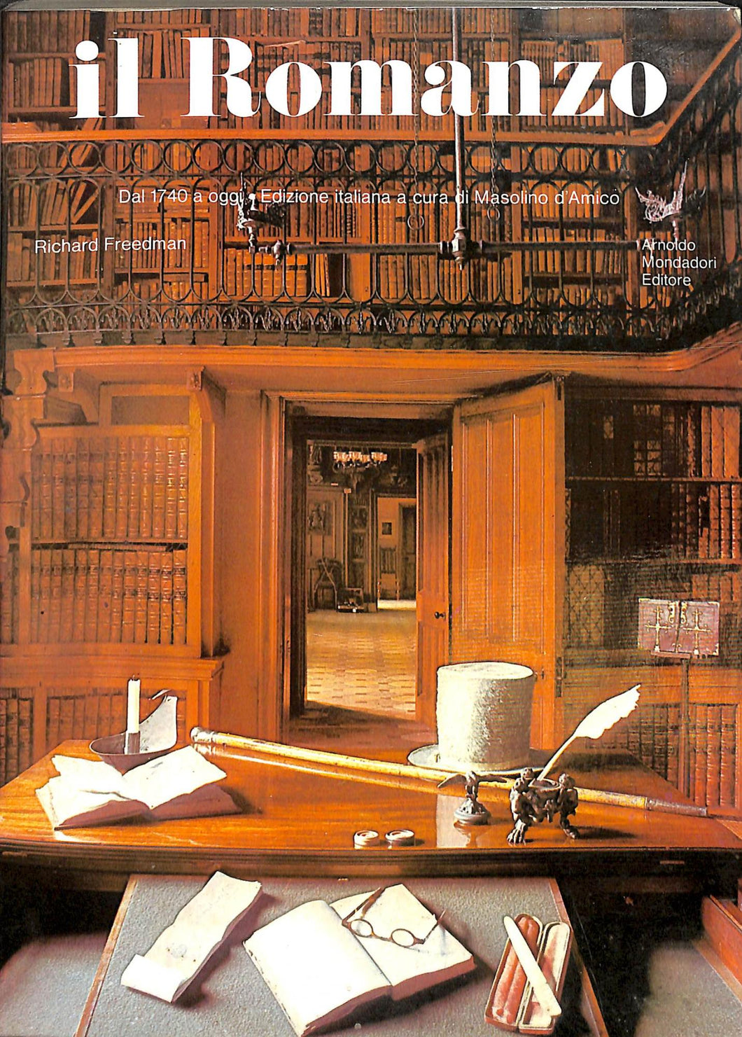 Il romanzo : dal 1740 a oggi / Richard Freedman