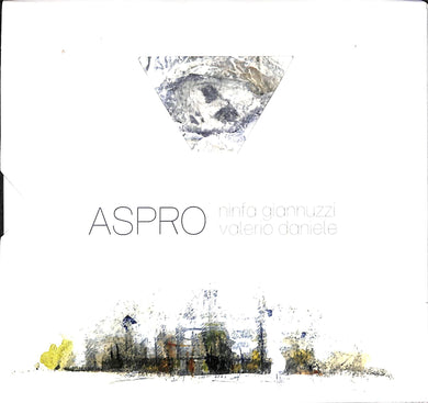 Cd - Ninfa Giannuzzi, Valerio Daniele - Aspro