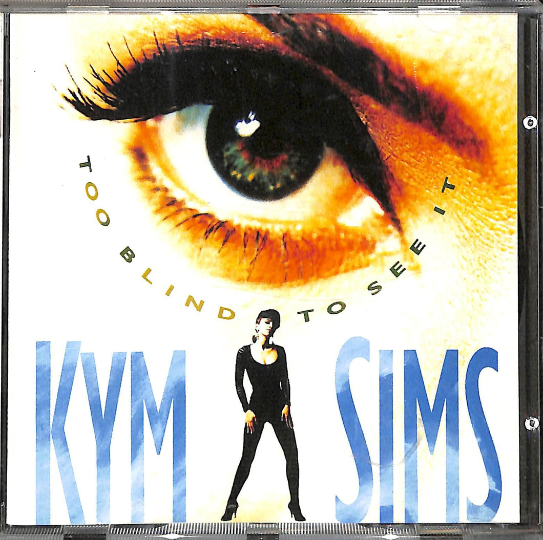Cd - Kym Sims - Too Blind To See It