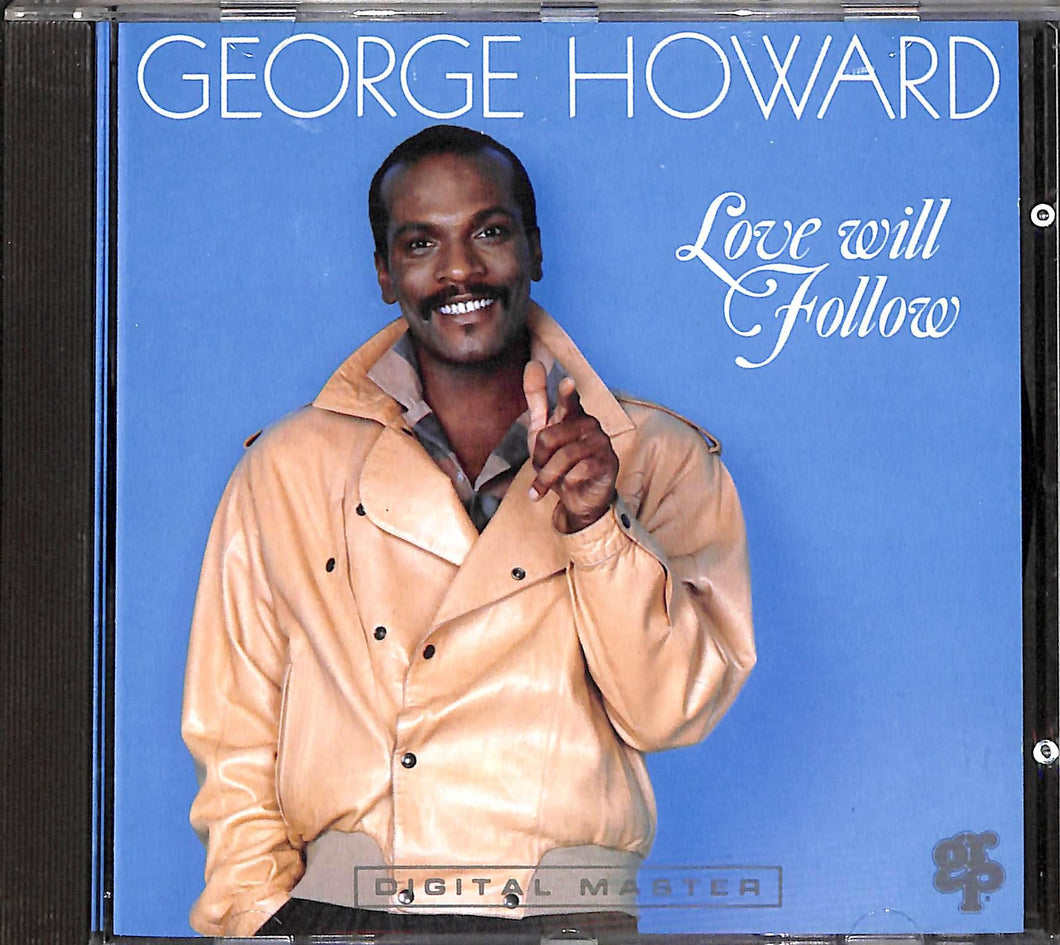 Cd - George Howard - Love Will Follow