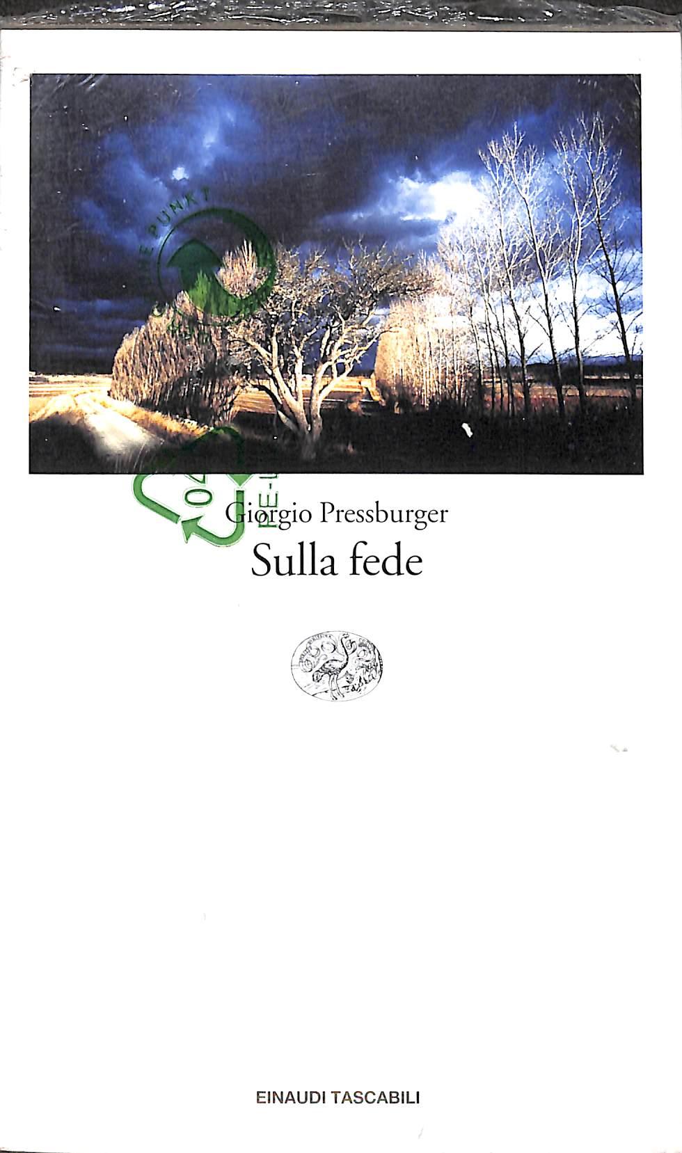 Sulla fede  / Giorgio Pressburger