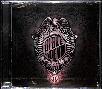 Cd - Bible Of The Devil - For The Love Of Thugs & Fools