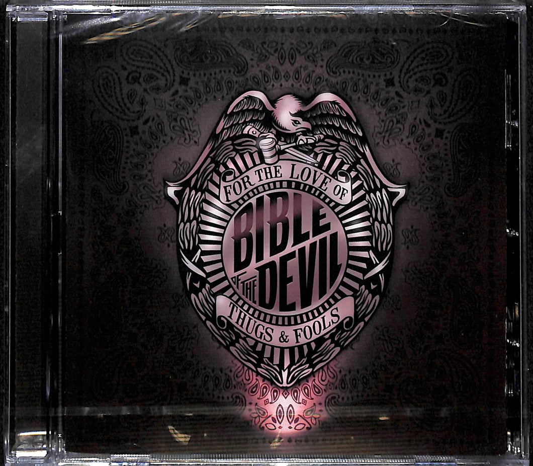 Cd - Bible Of The Devil - For The Love Of Thugs & Fools