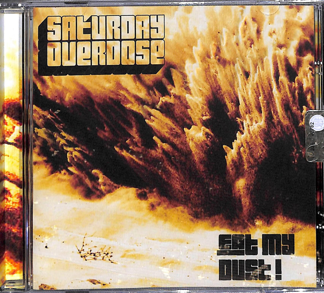 Cd - Saturday Overdose - Eat My Dust!