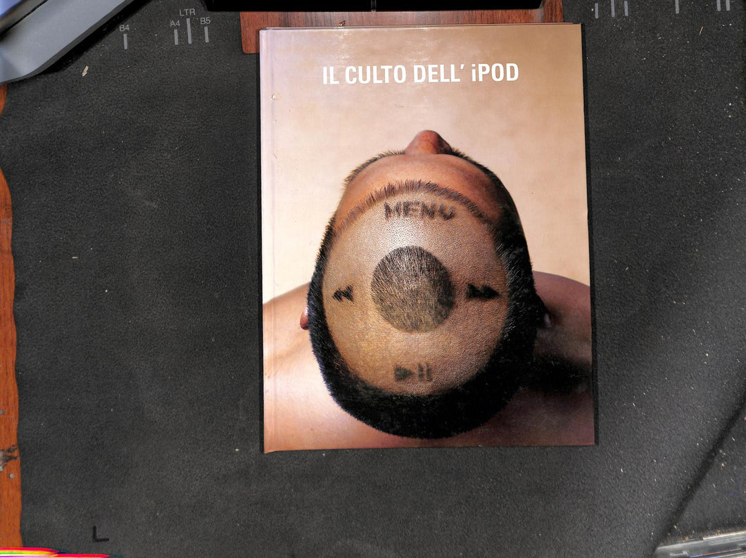 Il culto dell'iPod  / Leander Kahney