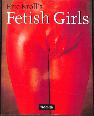 Eric Kroll's Fetish Girls (Amese-gueule)