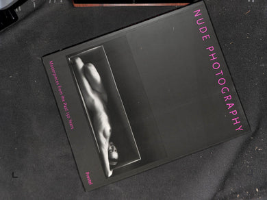 Nude Photography: Masterpieces from the Past 150 Years (Inglese)
