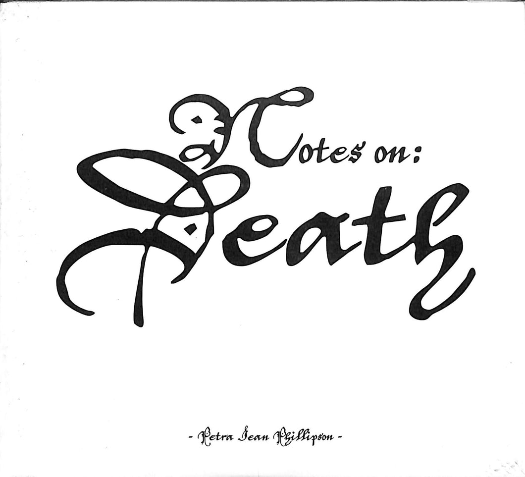 Cd - Petra Jean Phillipson - Notes On: Death