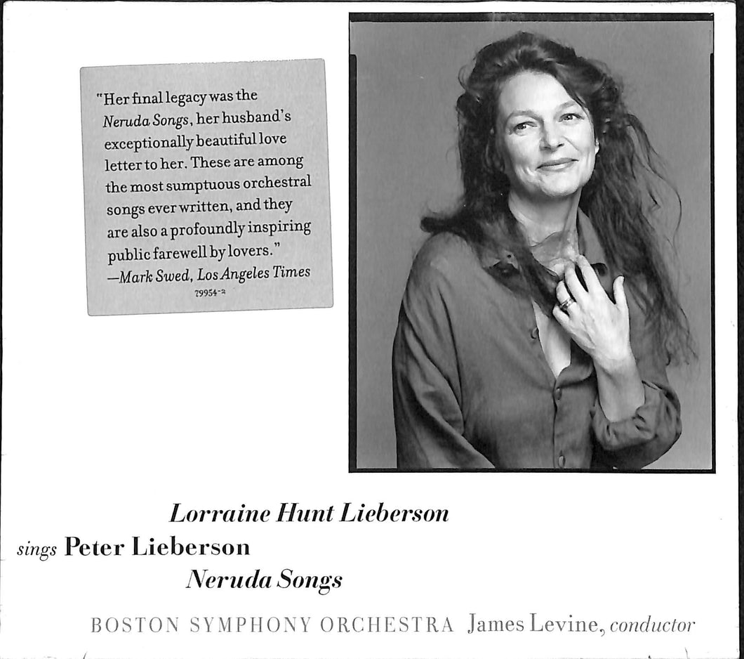 Cd - Lorraine Hunt Lieberson, Bso, James Levine - Peter Lieberson - Neruda Songs