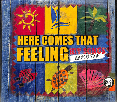 Cd - Various - Here Comes That Feeling (Hit Songs - Jamaican Style)