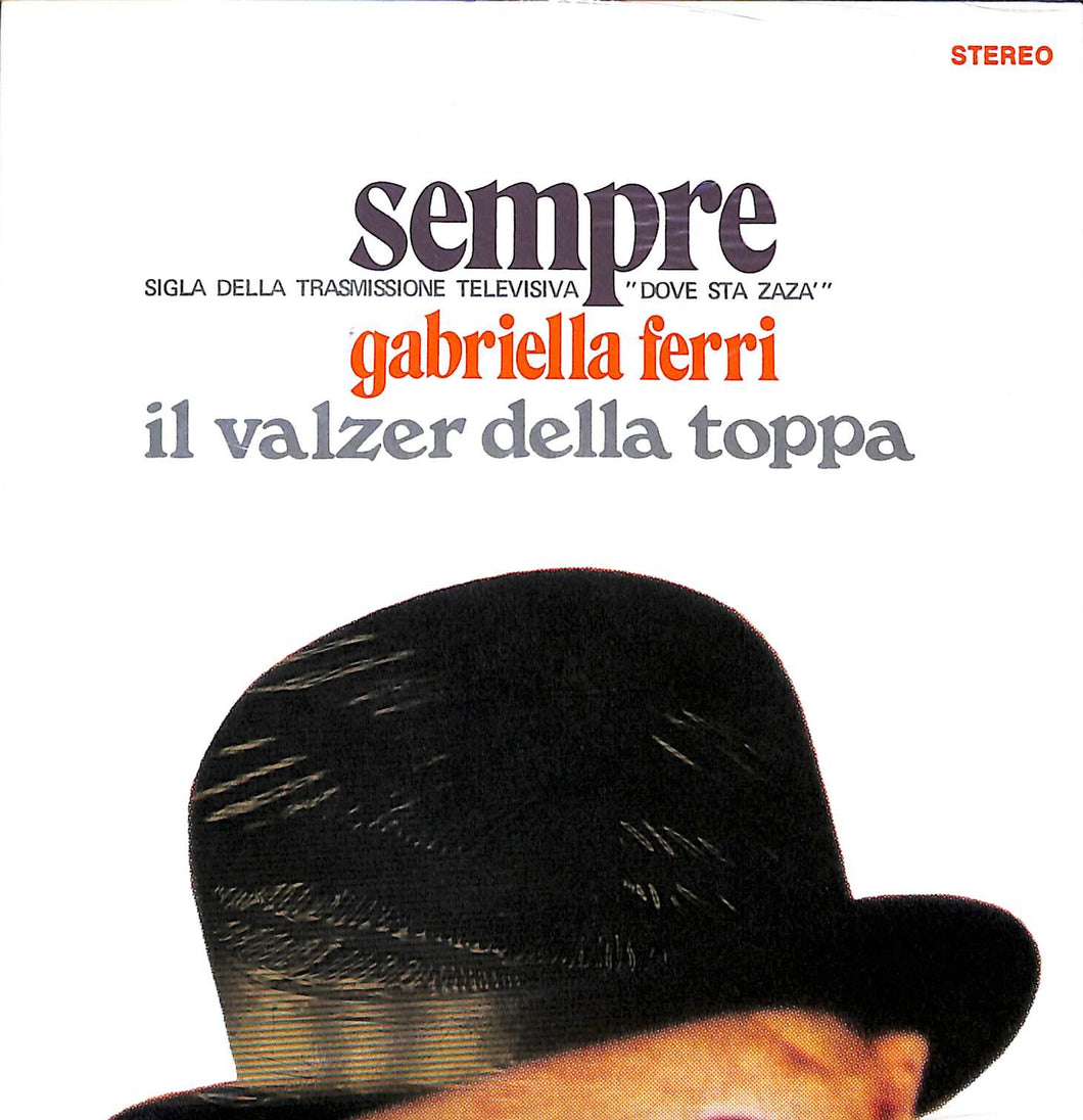45 giri - Gabriella Ferri  / Sempre- Il Valzer Della Toppa