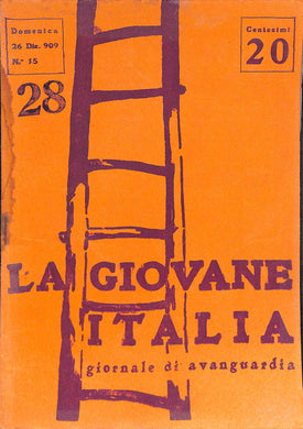 La Giovane Italia. Settimanale Di Avanguardia Numero 15 / 26 gennaio 1909