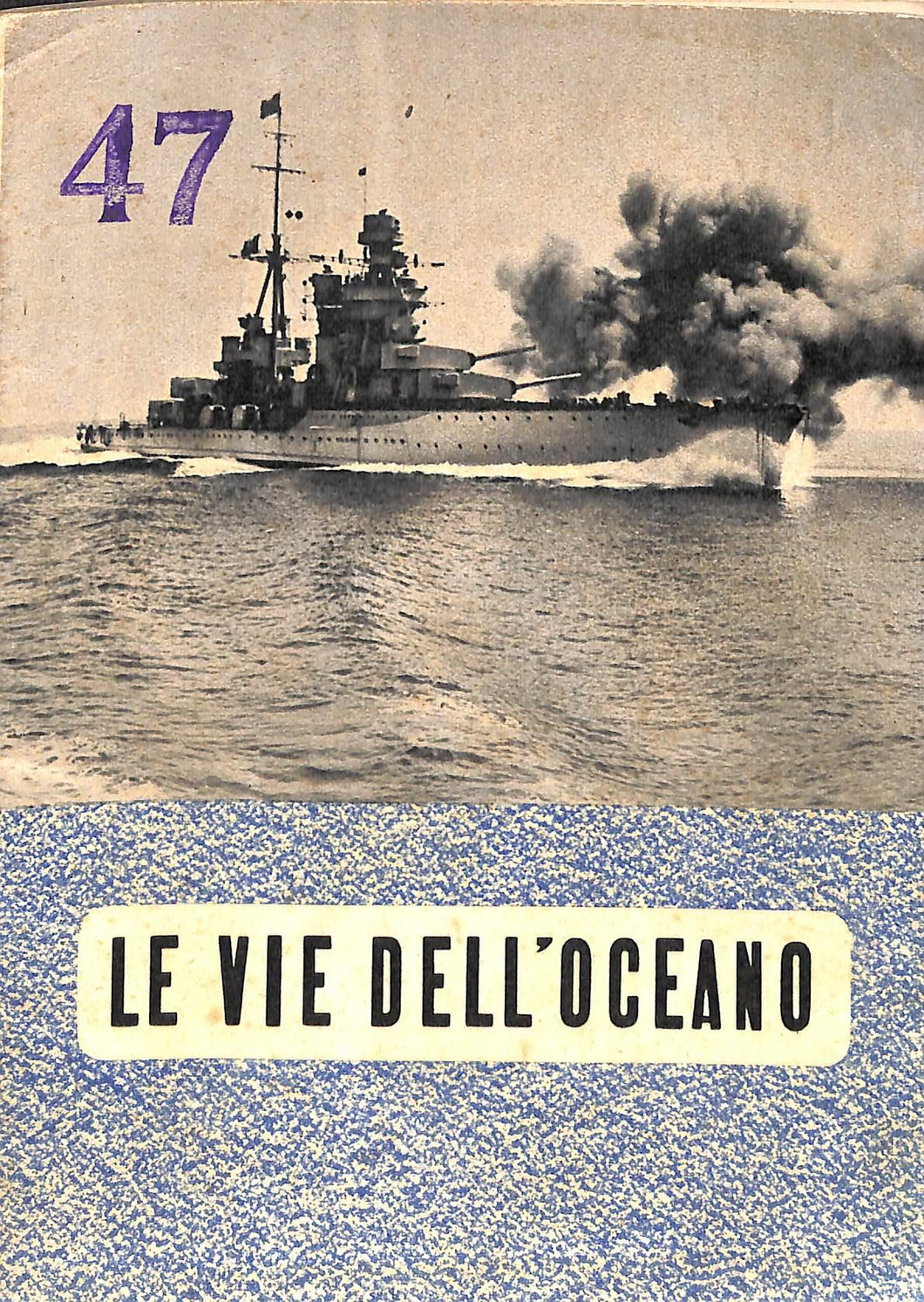 Le vie dell'oceano 1940 (Roma : Novissima)