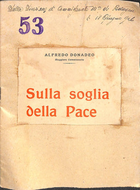 Sulla soglia della pace / Alfredo Donadeo Chiolini, \1919
