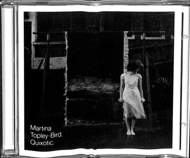 Cd - Martina Topley-Bird - Quixotic